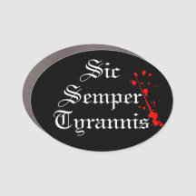 Sic Semper Tyrannis Magnet de voiture