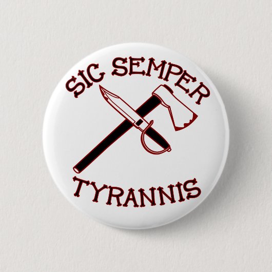 Sic Semper Tyrannis Ronde Button 5,7 Cm (Voorkant)