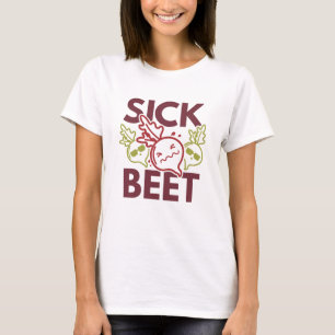 Sick Beet T-shirt