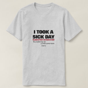 Sick Day - Een MisterP-Shirt T-shirt