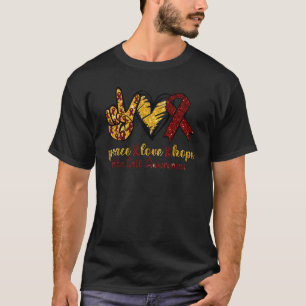 Sickle Cell Anemia Awareness Peace Love Hope Burgu T-shirt