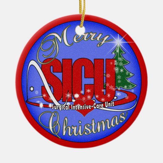 SICU SURGICAL INTENSIVE CARE UNIT XMAS ORNATION KERAMISCH ORNAMENT (Voorkant)