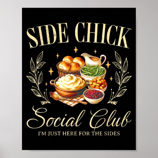 Side Chick Funny Thanksgiving Friendsgiving Turkey Poster (Voorkant)