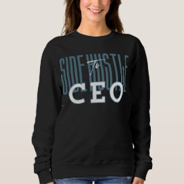 Side Hustle naar CEO™ Quiet Power Street Smart Gri Trui