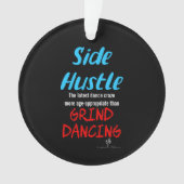 Side Hustle vs Grind Dancing Neon Texte Bleu (devant)