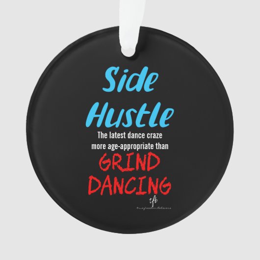 Side Hustle vs Grind Dancing Neon Texte Bleu (devant)