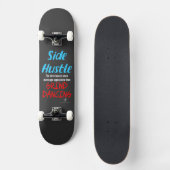 Side Hustle vs. Grind Dansend Neon Blue Text Skateboard (Voorkant)