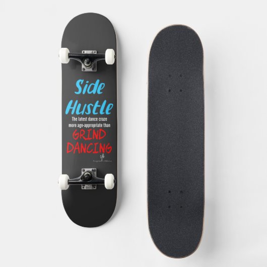 Side Hustle vs. Grind Dansend Neon Blue Text Skateboard (Voorkant)