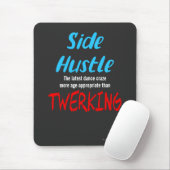 Side Hustle vs. Twerk Neon Blue Text Muismat (Met muis)