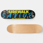 SIDEWALK SAVIOR 8 1/4" Skateboard Deck (Horz)