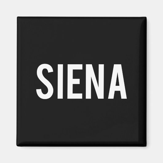 Siena - Cool New Funny Name Fan Gift Tee  Magneet (Voorkant)