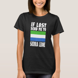 Sierra Leone-vlagontwerp als het verloren gaat, st T-shirt