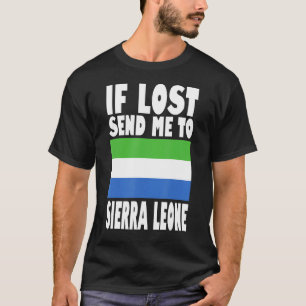 Sierra Leone-vlagontwerp als het verloren gaat, st T-shirt