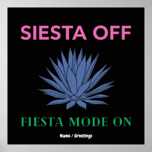 Siesta Uit Fiesta Modus Aan Agave Kunst Poster
