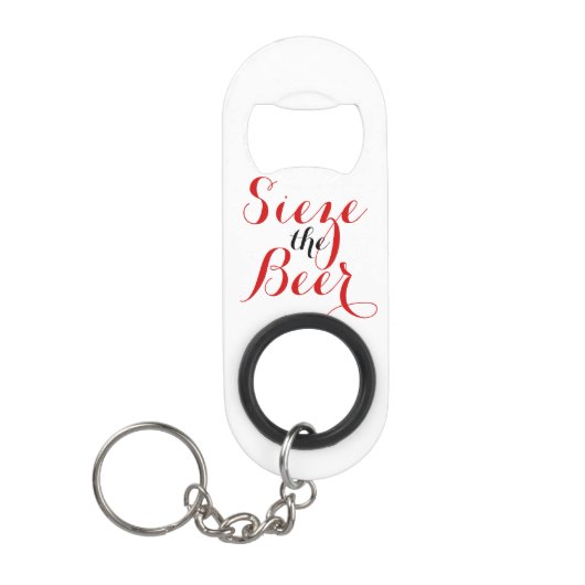Sieze de bier met Jouw naam Mini Sleutelhanger Flessenopener (Voorkant)