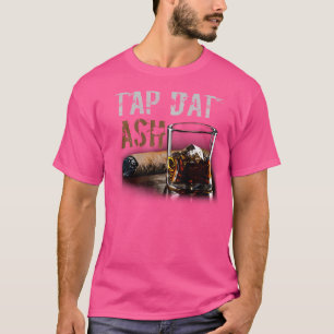 Sigaren Moeten Die As-sigaar Tikken En Roken T-shirt