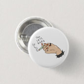 Sigaret in Hand Anti-Valentijn Ronde Button 3,2 Cm (Voorkant /achterkant)