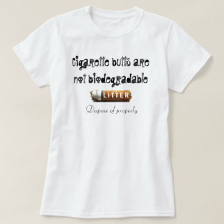 Sigarettenknoppen = giftig strooisel t-shirt