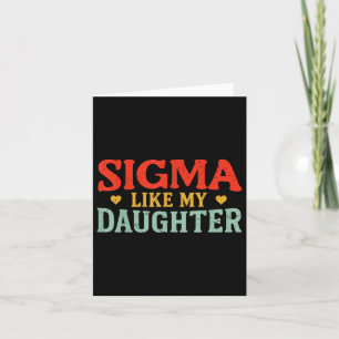 Sigma als mijn dochter Funny Dad Vaders Day Vinta Kaart