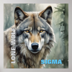 Sigma Male Lone Wolf Poster