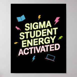 Sigma Student Energie Geactiveerd, Terug naar scho Poster