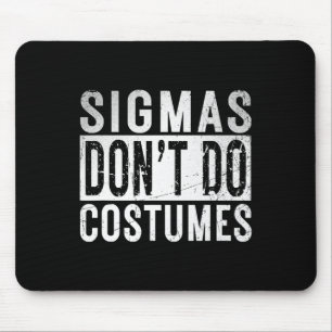 Sigmas Dont Do Kostuums Gen Alpha Slang Halloween Muismat