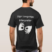 Sign Language Interpreter Shirt (Achterkant)