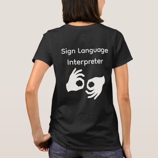 Sign Language Interpreter Woman's t-shirt Black (Achterkant)