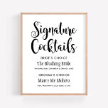 Signature Poster cocktails | Script noir<br><div class="desc">Décontracté chic mariage signature cocktails posters / signes caractéristiques typographie stylisée avec recettes de boisson personnalisées pour la mariée et le marié. Couleurs classiques en noir et blanc. Prêt à personnaliser pour votre événement.</div>