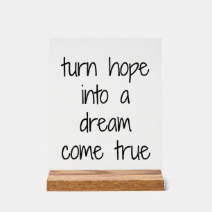 Signe acrylique Dream Come True