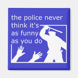 Signe de l'Humour de la Police Magnet Drôle