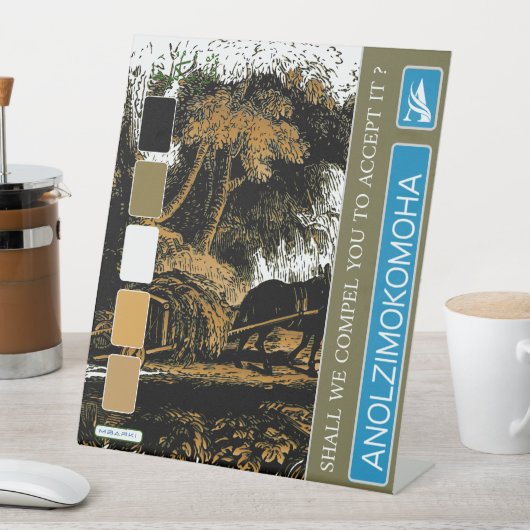 SIGNE DE TABLE ANOLZIMOKOMOHA (In SItu)