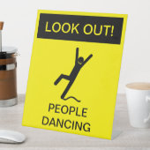 Signe De Table "Attention ! People Dancing" Prudence Signal Parod (In SItu)
