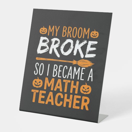 Signe De Table Balai d'Halloween de professeur de maths drôle (Recto)