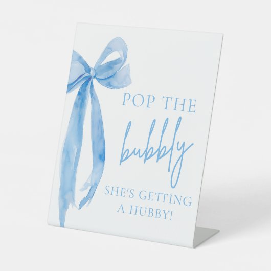 Signe De Table Blue Bow Pop The Bubbly She's Getting A Hubby Sign (Recto)