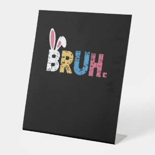 Signe De Table Bruh Bunny Pâques mignonne mème pour les enfants _