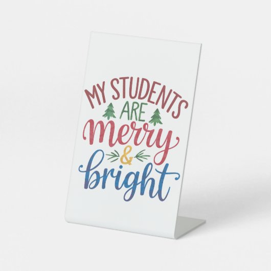 Signe De Table Cadeau pour l'enseignant | Mes élèves sont joyeux (Recto)