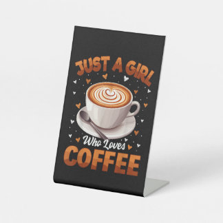 Signe De Table Café Filles Femmes Juste Une Fille Qui Aime Café