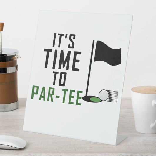 Signe De Table c'est l'heure de jouer en tee, anniversaire de gol (In SItu)