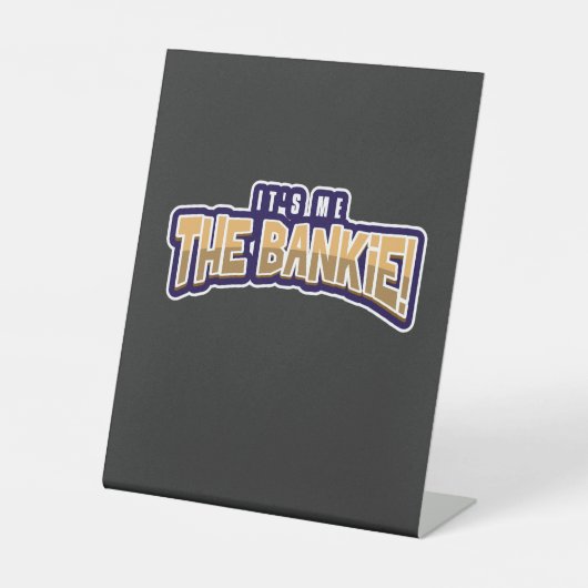 SIGNE DE TABLE C'EST MOI LA BANKIE (Recto)