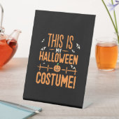 Signe De Table C'est mon costume d'Halloween (In SItu)