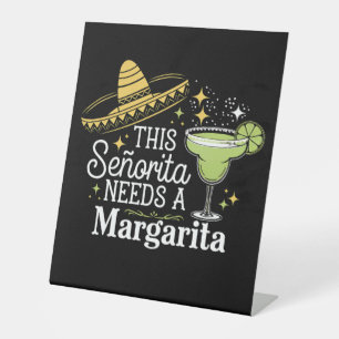 Signe De Table Cette Senorita a besoin d'une Margarita Cinco De M