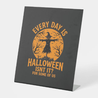 Signe De Table Chaque Jour Est La Sorcière Épouvantail D'Hallowee