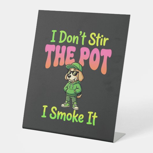 Signe De Table Chien Fumeur de Joint Drôle Stoner (Recto)