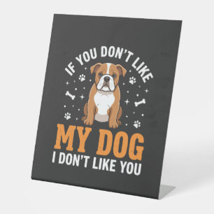 Signe De Table Citation drôle Mon chien Bouledogue
