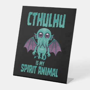 Signe De Table Cthulhu est mon animal spirituel