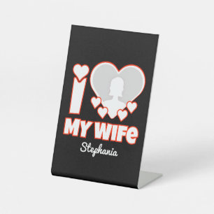 Signe De Table Custom I Love My Wife - Ajouter Nom & Photo