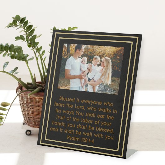 Signe De Table Customizable Sign Stand Psalm 128:1-4 