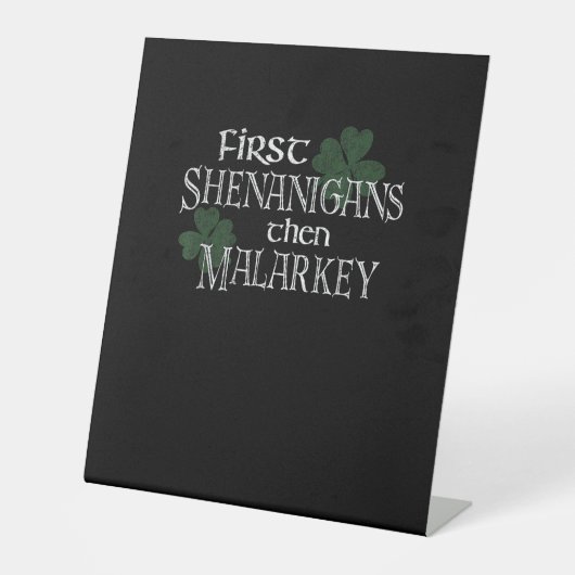 Signe De Table D'abord Shenanigans puis Malarkey Funny Irish Prid (Recto)