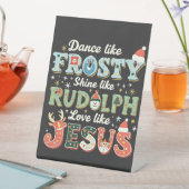 Signe De Table Danse Comme Frosty Shine Comme Rudolph Love (In SItu)